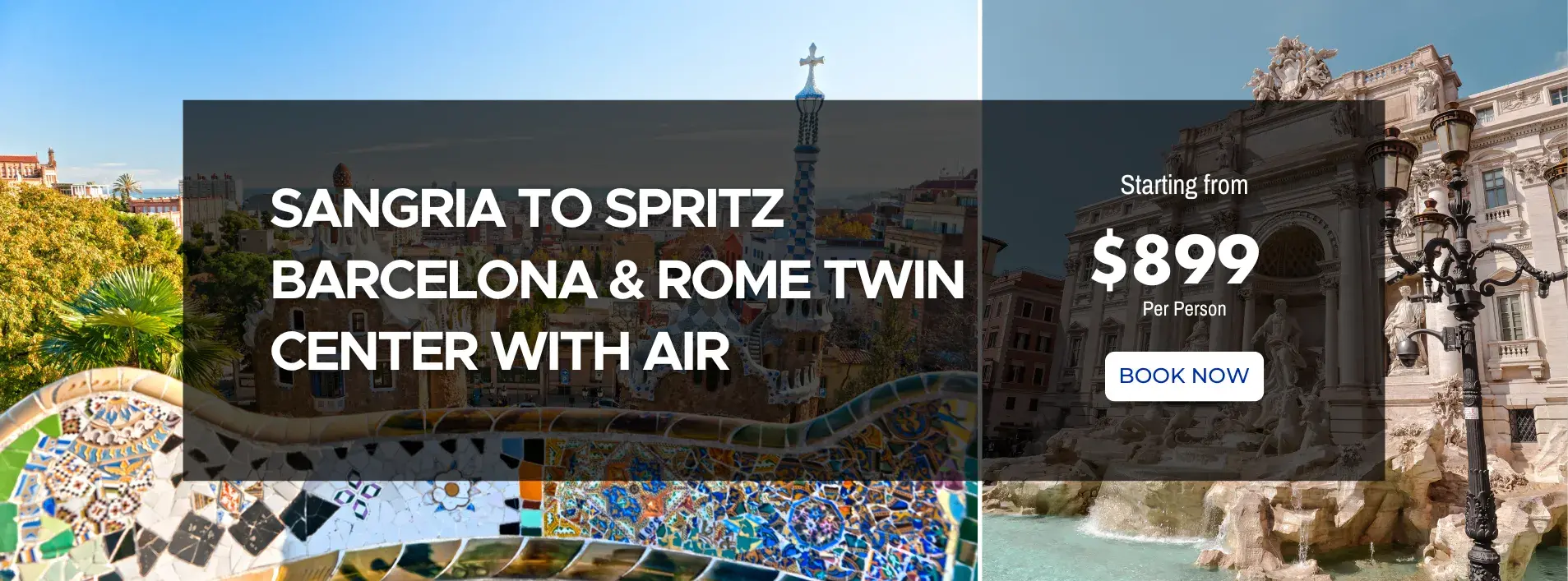 Sangria to Spritz Barcelona and Rome Twin Center W/Air