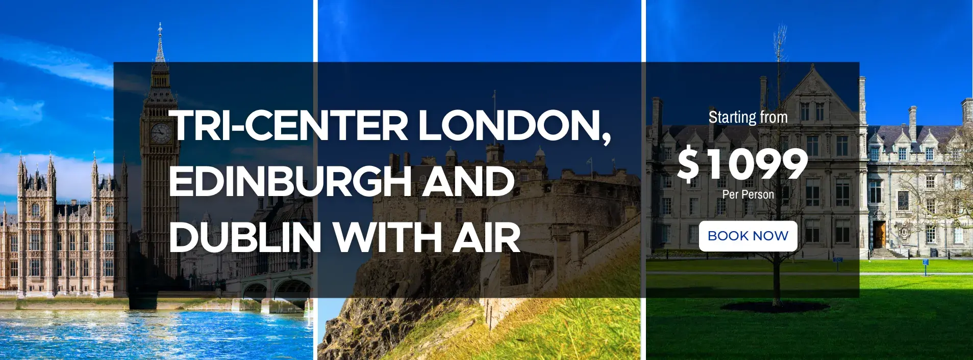 Tri-Center London, Edinburgh and Dublin W/Air