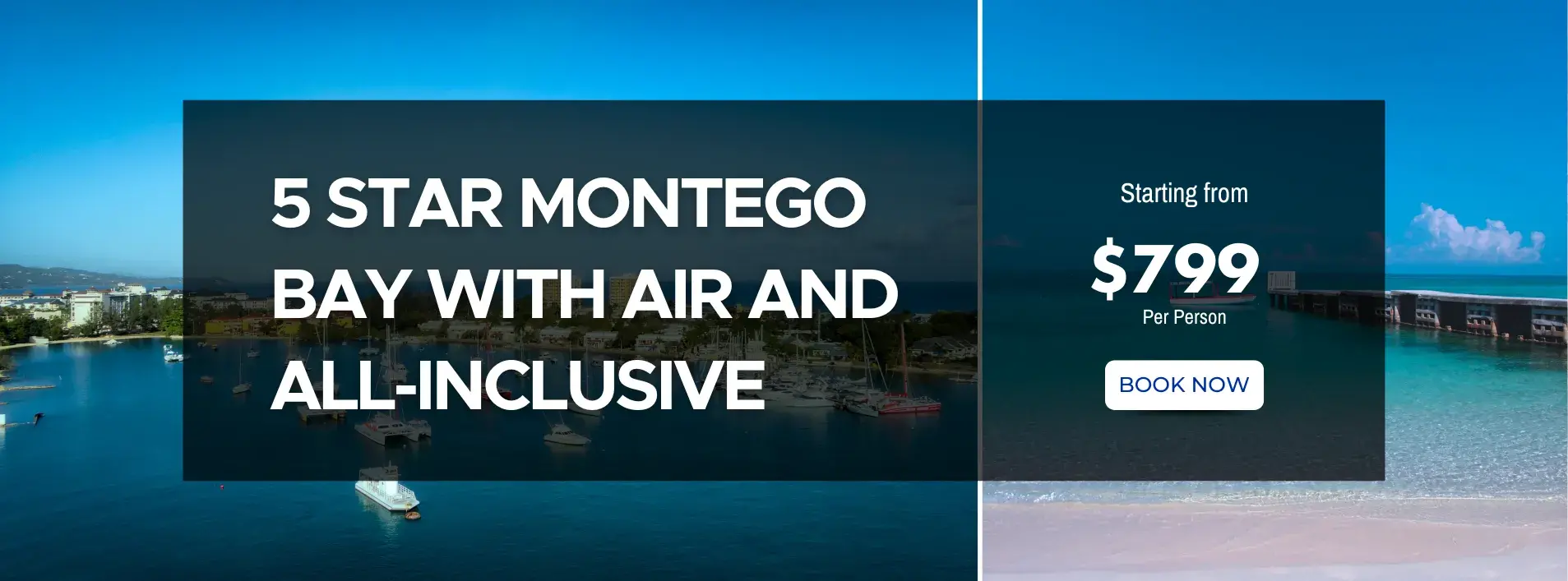 5 Star Montego Bay W/Air and All-Inclusive