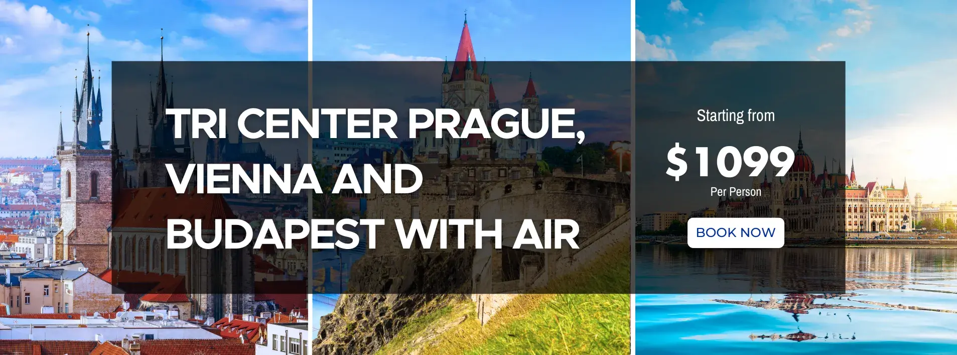 Tri Center Prague, Vienna and Budapest W/Air